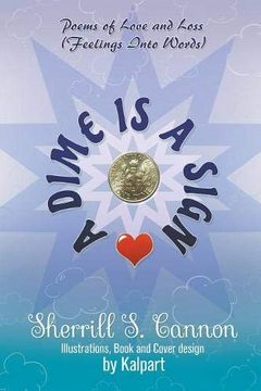 portada A Dime is a Sign: Poems of Love and Loss (Feelings Into Words) (in English)