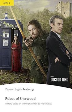 portada Level 2: Doctor Who: The Robot of Sherwood & mp3 Pack (Pearson English Graded Readers) (in English)