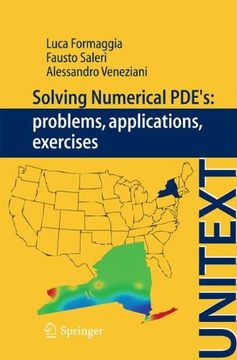 portada Solving Numerical Pdes. Problems, Applications, Excercises (Unitext) (en Inglés)