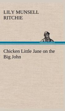 portada chicken little jane on the big john (in English)