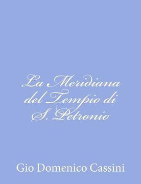 portada La Meridiana del Tempio di S. Petronio (en Italiano)