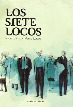 portada Los Siete Locos (Tráfico de Influencias)