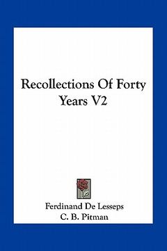 portada recollections of forty years v2 (en Inglés)