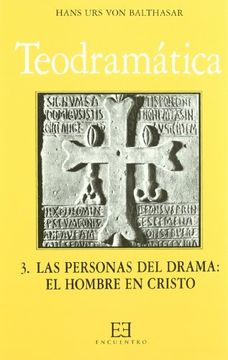 portada Teodramática: Las Personas del Drama: El Hombre en Cristo. Vol. 3