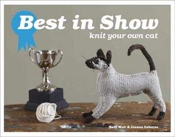 portada best in show: knit your own cat. joanna osborne and sally muir (en Inglés)