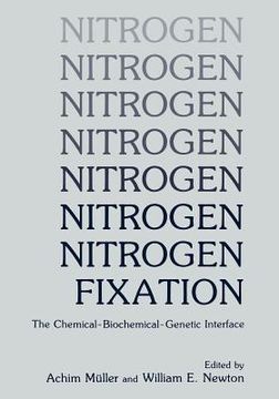 portada Nitrogen Fixation: The Chemical -- Biochemical -- Genetic Interface (en Inglés)