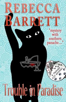 portada Trouble in Paradise: Volume 6 (Trouble cat Mysteries) 