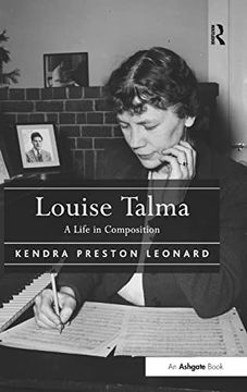 portada Louise Talma: A Life in Composition (en Inglés)