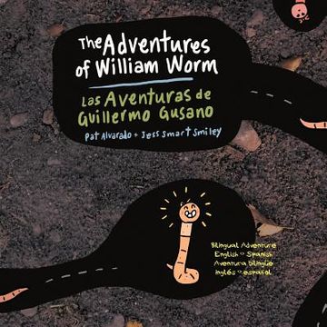 portada the aventures of william worm * las aventuras de guillermo gusano (en Inglés)