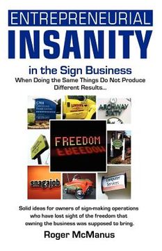 portada entrepreneurial insanity in the sign business (en Inglés)