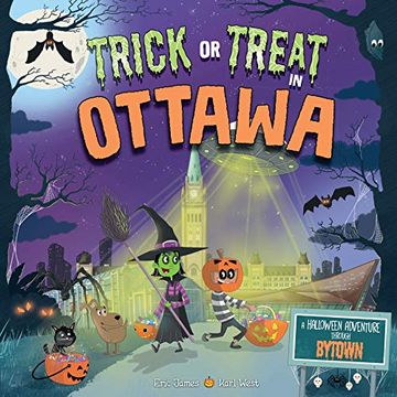 portada Trick or Treat in Ottawa: A Halloween Adventure Through Bytown (in English)
