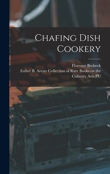 portada Chafing Dish Cookery (en Inglés)