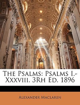 portada the psalms: psalms i.-xxxviii. 3rh ed. 1896