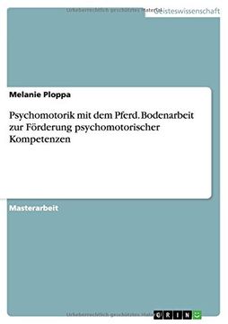portada Psychomotorik mit dem Pferd. Bodenarbeit zur Förderung psychomotorischer Kompetenzen (German Edition) (in German)