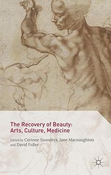 portada The Recovery of Beauty: Arts, Culture, Medicine (en Inglés)
