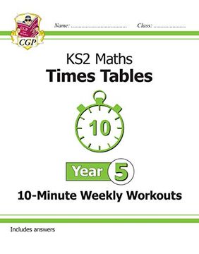 portada New ks2 Maths: Times Tables 10-Minute Weekly Workouts - Year 5 (Cgp ks2 Maths) (en Inglés)