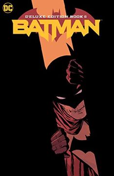 portada Batman: The Deluxe Edition Book 6 (Batman Deluxe Edition, 6) (en Inglés)