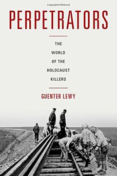 portada Perpetrators: The World of the Holocaust Killers
