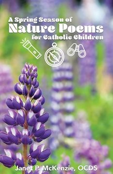 portada A Spring Season of Nature Poems for Catholic Children (in English)