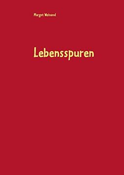 portada Lebensspuren: Gedichte Gereimt und Ungereimt (en Alemán)