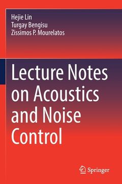 portada Lecture Notes on Acoustics and Noise Control (in English)