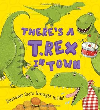 portada What If A Dinosaur: There's a T-Rex in Town