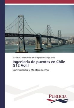 portada Ingeniería de Puentes en Chile g12 Vol. In Construcción y Mantenimiento