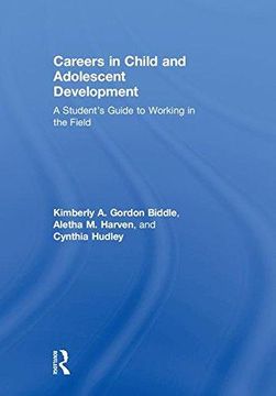 portada Careers in Child and Adolescent Development: A Student's Guide to Working in the Field (en Inglés)