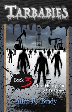 portada Tarbabies Book 3: The Honey Pot of Defiance: Volume 3