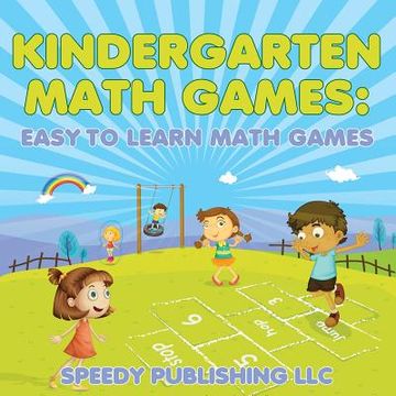 portada Kindergarten Math Games: Easy to Learn Math Games (en Inglés)