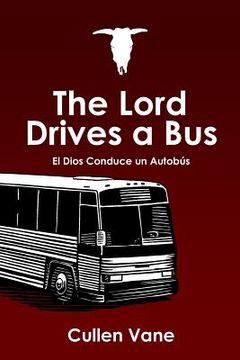 portada The Lord Drives a Bus (en Inglés)