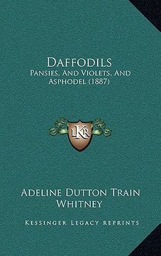 portada daffodils: pansies, and violets, and asphodel (1887) (en Inglés)