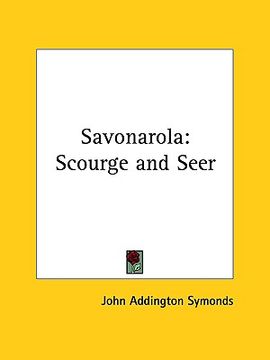 portada savonarola: scourge and seer (in English)