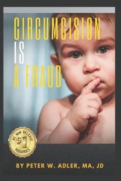 portada Circumcision Is A Fraud: And The Coming Legal Reckoning (in English)