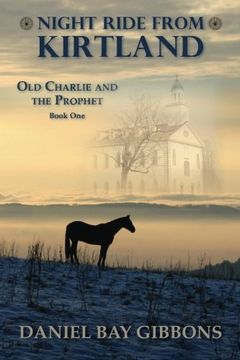 portada Night Ride from Kirtland: Volume 1 (Old Charlie and the Prophet)