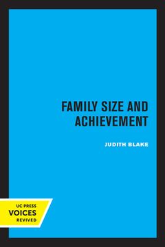 portada Family Size and Achievement (Volume 3) (Studies in Demography) (in English)