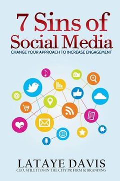 portada 7 Sins of Social Media: Change Your Approach To Increase Engagement (in English)