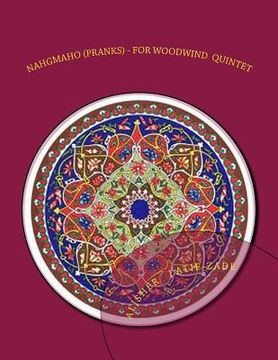 portada Nahgmaho (Pranks): Suite for Woodwind quintet (en Inglés)