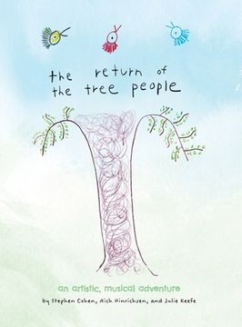 portada The Return of The Tree People: an Artistic, Musical Adventure (en Inglés)