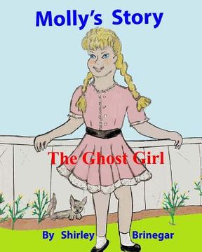 portada Molly's Story: The Ghost Girl (en Inglés)