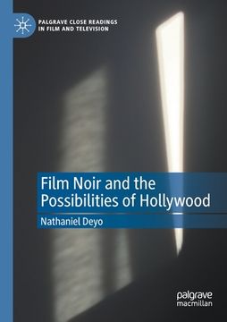portada Film Noir and the Possibilities of Hollywood (in English)