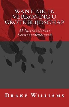 portada Want zie, ik verkondig u  grote blijdschap: 31 Internationale Kerstoverdenkingen (Dutch Edition)