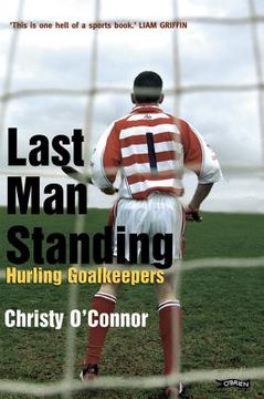 portada last man standing: hurling goalkeepers (in English)