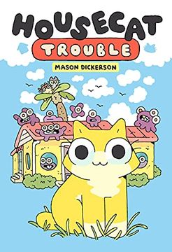 portada Housecat Trouble: (a Graphic Novel): 1 (en Inglés)
