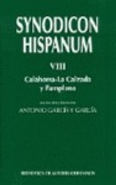 portada Synodicon Hispanum. VIII: Calahorra-La Calzada y Pamplona: 8 (FUERA DE COLECCIÓN) (in Spanish)