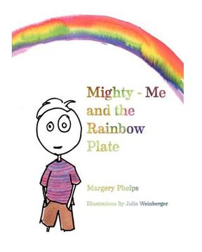 portada mighty-me and the rainbow plate (en Inglés)