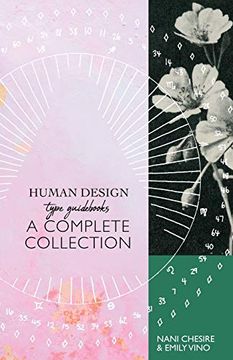 portada Human Design Type Guids: A Complete Collection: Generators, Manifestors, Manifesting Generators, Projectors, Reflectors (in English)