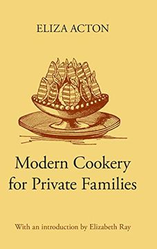 portada Modern Cookery for Private Families (Southover Press Historic Cookery and Housekeeping) (en Inglés)