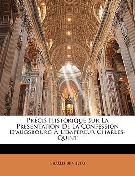 portada Précis Historique Sur La Présentation de la Confession d'Augsbourg À l'Empereur Charles-Quint (in French)