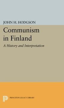 portada Communism in Finland: A History and Interpretation (Princeton Legacy Library) (en Inglés)